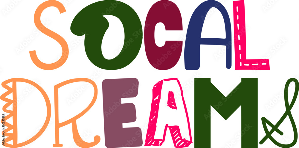 Socal Dreams Typography Illustration for Social Media Post, Mug Design, Newsletter, Label