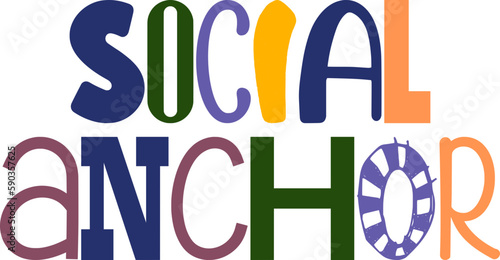 Social Anchor Hand Lettering Illustration for Mug Design, Brochure, Bookmark , Flyer