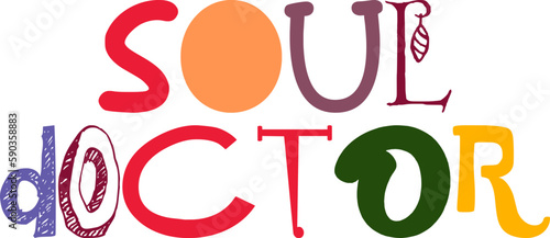 Soul Doctor Calligraphy Illustration for Poster, Label, Flyer, Infographic