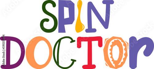Spin Doctor Calligraphy Illustration for Decal, Mug Design, Logo, Label
