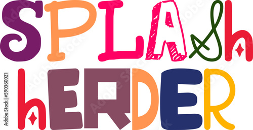 Splash Herder Calligraphy Illustration for Flyer, Mug Design, Motion Graphics, Sticker 