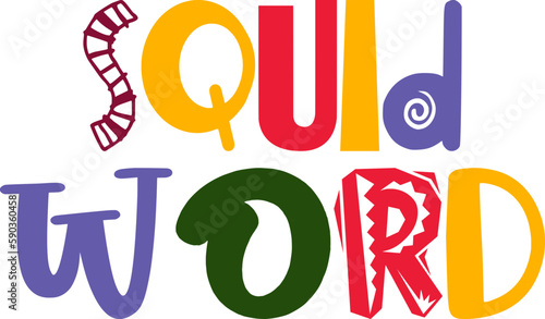 Squid Word Hand Lettering Illustration for Icon, Newsletter, Presentation , Mug Design