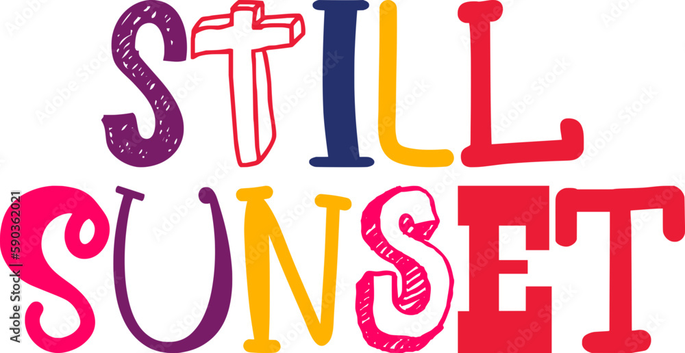 Still Sunset Typography Illustration for Magazine, Banner, Bookmark , Poster Still Sunset Typography Illustration for Magazine, Banner, Bookmark , Poster