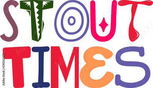 Stout Times Typography Illustration for Stationery, Sticker , Motion Graphics, Icon