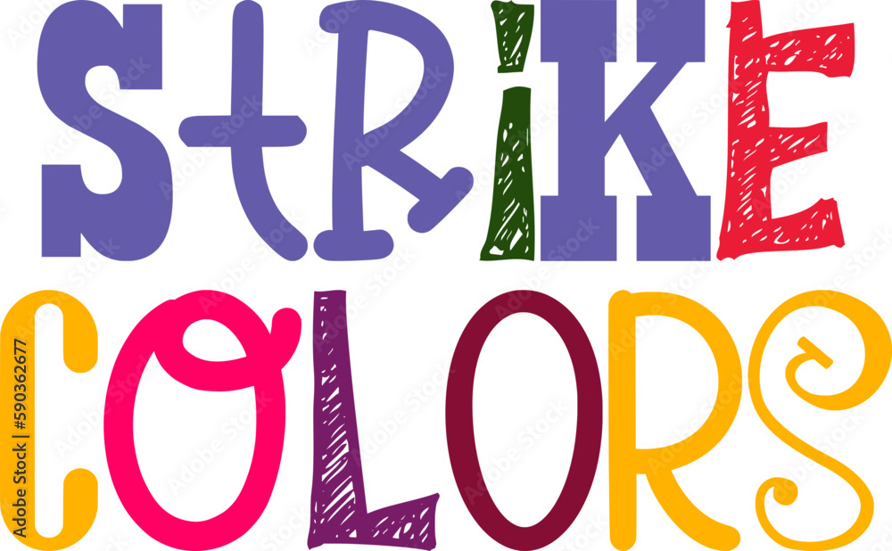 Strike Colors Hand Lettering Illustration for Infographic, Gift Card, Book Cover, Decal