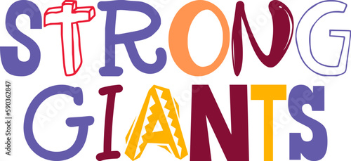 Strong Giants Hand Lettering Illustration for Magazine, Infographic, Logo, Banner