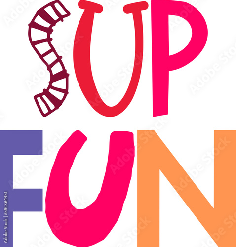 Sup Fun Calligraphy Illustration for Gift Card, Decal, Packaging, Magazine