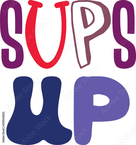 Sups Up Hand Lettering Illustration for Newsletter, Infographic, Bookmark , Poster