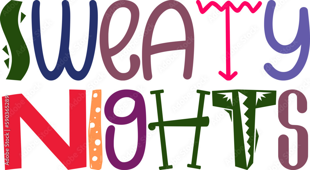 Sweaty Nights Hand Lettering Illustration for Logo, Packaging, Flyer, Bookmark Sweaty Nights Hand Lettering Illustration for Logo, Packaging, Flyer, Bookmark