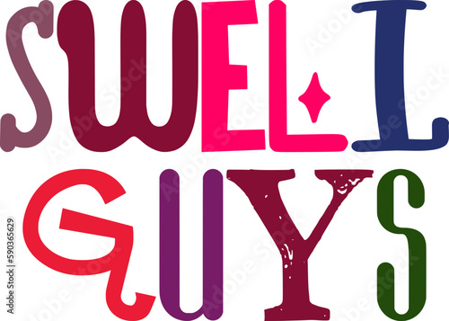 Swell Guys Hand Lettering Illustration for Brochure, Decal, Bookmark , Book Cover