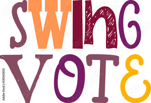 Swing Vote Calligraphy Illustration for Gift Card, Postcard , Presentation , Infographic