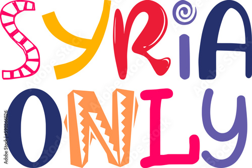 Syria Only Typography Illustration for Decal, Social Media Post, Stationery, Gift Card