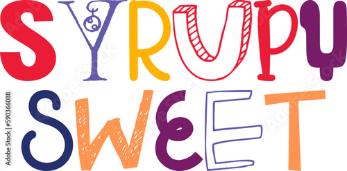 Syrupy Sweet Typography Illustration for Newsletter, Poster, Logo, Book Cover