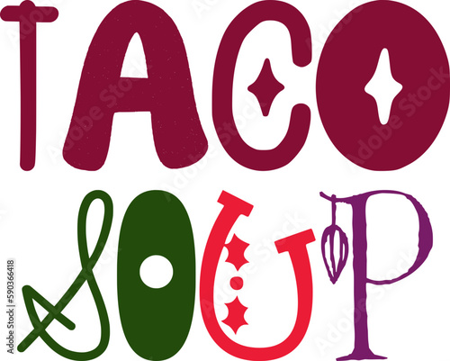 Taco Soup Typography Illustration for Stationery, Label, Packaging, Newsletter