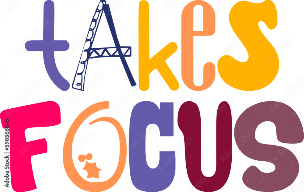 Takes Focus Hand Lettering Illustration for Bookmark , Logo, Stationery, Infographic Takes Focus Hand Lettering Illustration for Bookmark , Logo, Stationery, Infographic