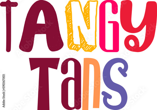 Tangy Tans Calligraphy Illustration for Magazine, Mug Design, Book Cover, Flyer