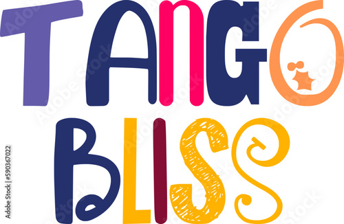 Tango Bliss Hand Lettering Illustration for Logo, Book Cover, Mug Design, Poster
