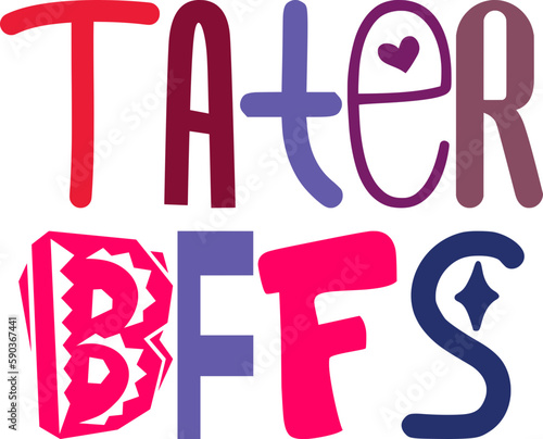 Tater Bffs Hand Lettering Illustration for Gift Card, Infographic, Presentation , Mug Design