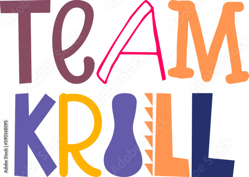 Team Krill Calligraphy Illustration for Poster, Icon, Decal, Infographic
