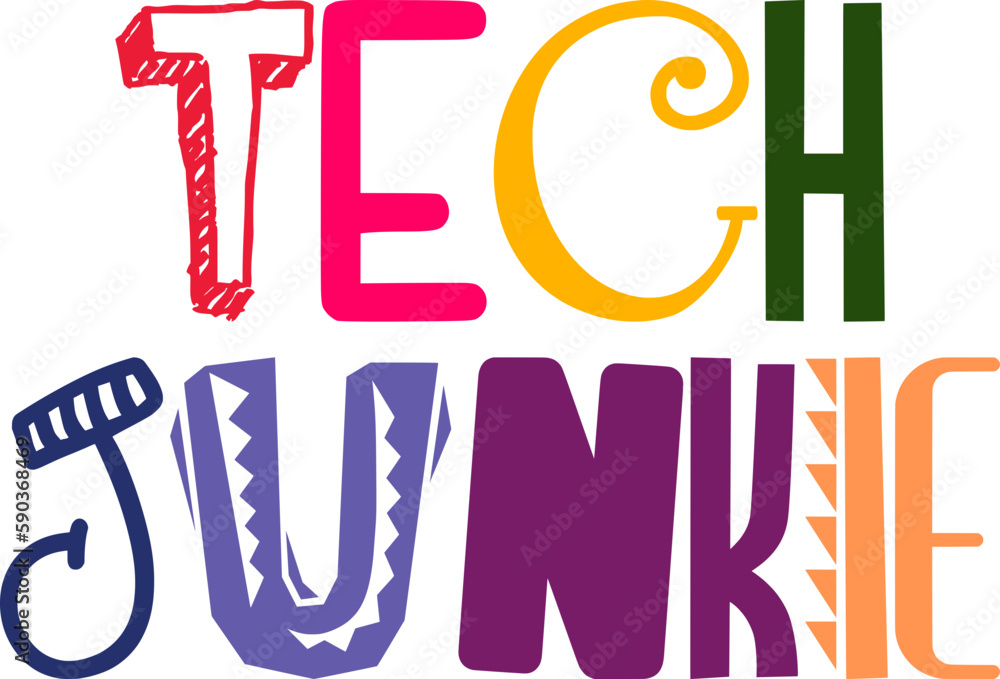 Tech Junkie Typography Illustration for Infographic, Icon, Postcard , Motion Graphics Tech Junkie Typography Illustration for Infographic, Icon, Postcard , Motion Graphics
