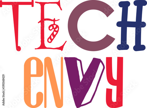 Tech Envy Typography Illustration for Logo, Label, Book Cover, T-Shirt Design