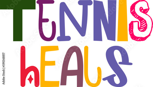 Tennis Heals Typography Illustration for Infographic, T-Shirt Design, Sticker , Presentation 