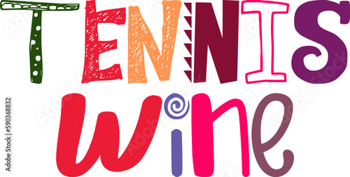 Tennis Wine Hand Lettering Illustration for Gift Card, Motion Graphics, Social Media Post, Magazine