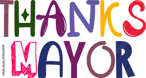 Thanks Mayor Calligraphy Illustration for Magazine, Packaging, Label, Bookmark 