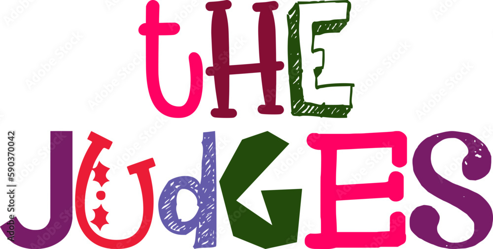 The Judges Hand Lettering Illustration for Packaging, Icon, T-Shirt Design, Poster The Judges Hand Lettering Illustration for Packaging, Icon, T-Shirt Design, Poster