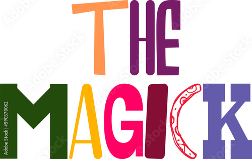 The Magick Hand Lettering Illustration for Book Cover, T-Shirt Design, Stationery, Motion Graphics