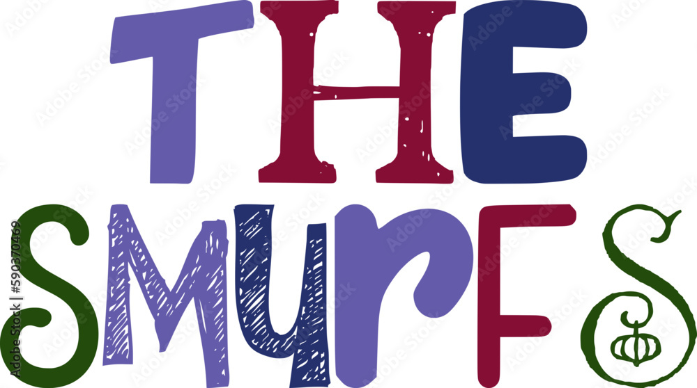 The Smurfs Hand Lettering Illustration for Newsletter, Social Media Post, Bookmark , Poster The Smurfs Hand Lettering Illustration for Newsletter, Social Media Post, Bookmark , Poster