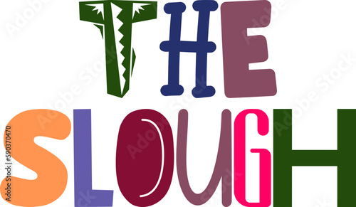 The Slough Typography Illustration for Postcard , Presentation , Newsletter, Social Media Post