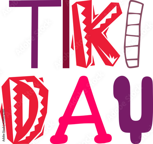 Tiki Day Calligraphy Illustration for Magazine, Bookmark , T-Shirt Design, Brochure
