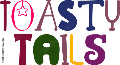 Toasty Tails Typography Illustration for Logo, Magazine, Banner, Packaging