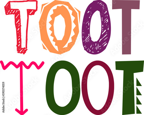 Toot Toot Calligraphy Illustration for Presentation , Gift Card, Packaging, Logo