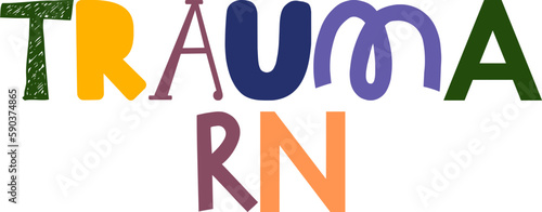 Trauma Rn Typography Illustration for Brochure, Social Media Post, Icon, Logo