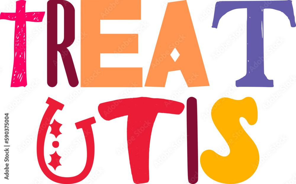 Treat Utis Hand Lettering Illustration for Gift Card, Banner, Poster, Social Media Post Treat Utis Hand Lettering Illustration for Gift Card, Banner, Poster, Social Media Post