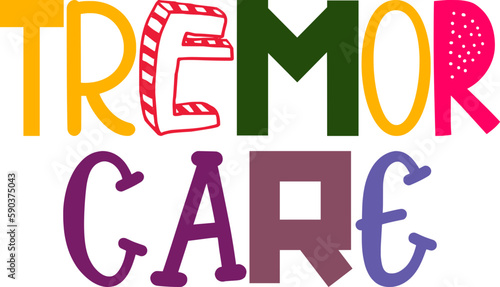Tremor Care Hand Lettering Illustration for Brochure, Book Cover, Newsletter, Infographic