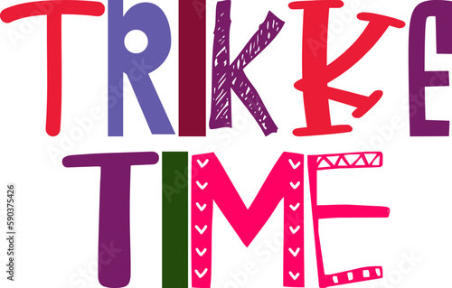 Trikke Time Calligraphy Illustration for Social Media Post, Stationery, Sticker , Presentation  photo