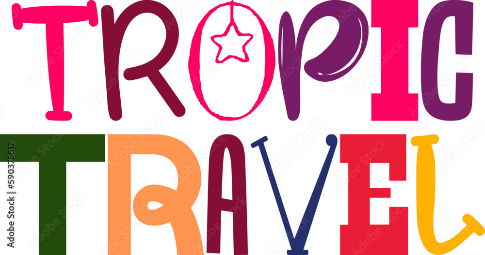 Tropic Travel Hand Lettering Illustration for Newsletter, Postcard , Magazine, Packaging Tropic Travel Hand Lettering Illustration for Newsletter, Postcard , Magazine, Packaging