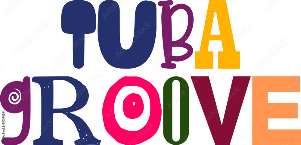 Tuba Groove Typography Illustration for Gift Card, Book Cover, Magazine, Bookmark 