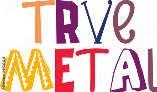 Trve Metal Calligraphy Illustration for Flyer, Gift Card, Bookmark , Infographic