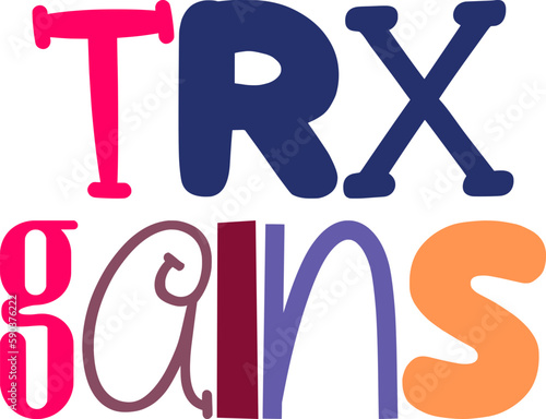 Trx Gains Hand Lettering Illustration for Icon, Poster, Banner, Infographic