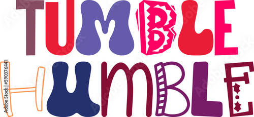 Tumble Humble Calligraphy Illustration for Social Media Post, Motion Graphics, Brochure, Packaging