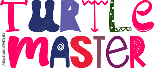 Turtle Master Hand Lettering Illustration for Magazine, Stationery, Packaging, Poster
