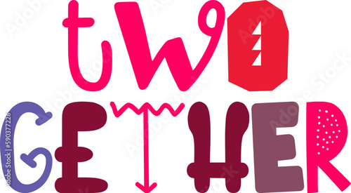 Two Gether Typography Illustration for Magazine, Poster, Bookmark , Infographic
