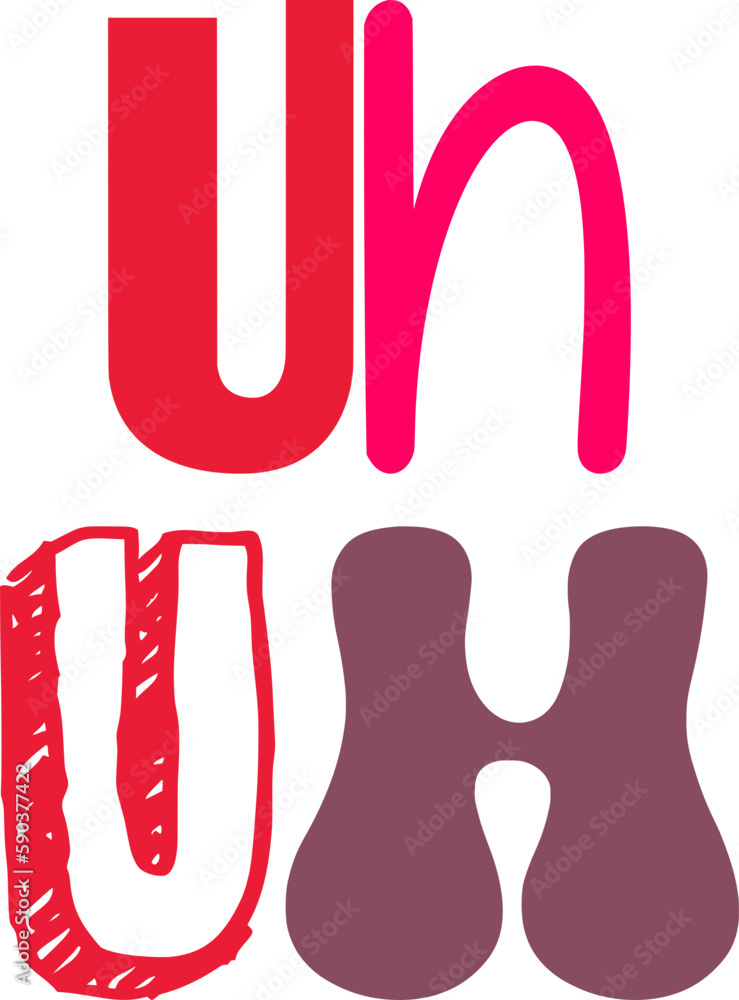 Uh Uh Hand Lettering Illustration for Brochure, Packaging, Decal, Sticker 