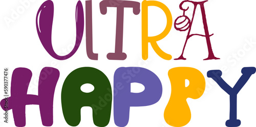Ultra Happy Hand Lettering Illustration for Label, Book Cover, Presentation , Bookmark 