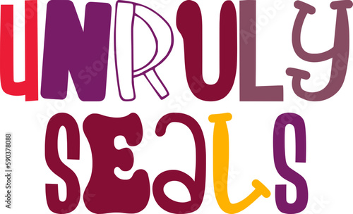 Unruly Seals Typography Illustration for T-Shirt Design, Decal, Packaging, Sticker 