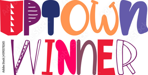 Uptown Winner Calligraphy Illustration for Stationery, Flyer, Postcard , Book Cover